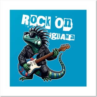 ROCK ON, IGUANA Posters and Art